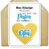 Rubbelkarte "Das Einzige was besser ist als Dich zum Papa zu haben ... bis Du als Opa